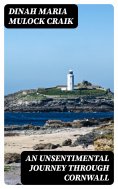 eBook: An Unsentimental Journey through Cornwall