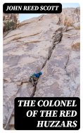 eBook: The Colonel of the Red Huzzars