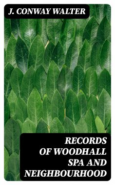 eBook: Records of Woodhall Spa and Neighbourhood