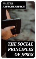 eBook: The Social Principles of Jesus