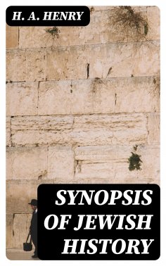 eBook: Synopsis of Jewish History
