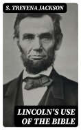 eBook: Lincoln's Use of the Bible
