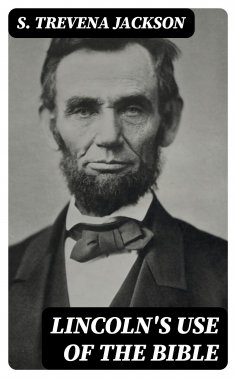 eBook: Lincoln's Use of the Bible