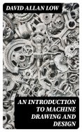 eBook: An Introduction to Machine Drawing and Design