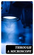 eBook: Through a Microscope