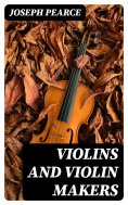 eBook: Violins and Violin Makers