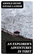 eBook: An Explorer's Adventures in Tibet