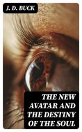 eBook: The New Avatar and The Destiny of the Soul