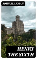 eBook: Henry the Sixth
