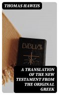 eBook: A Translation of the New Testament from the original Greek