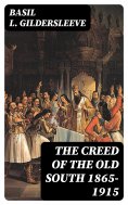 eBook: The Creed of the Old South 1865-1915
