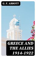 eBook: Greece and the Allies 1914-1922