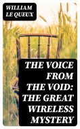 eBook: The Voice from the Void: The Great Wireless Mystery