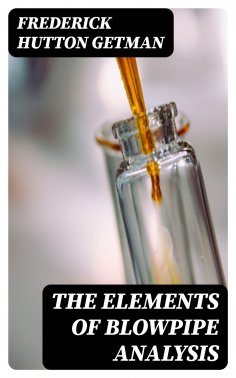 eBook: The Elements of Blowpipe Analysis