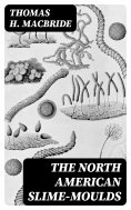 eBook: The North American Slime-Moulds