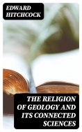 eBook: The Religion of Geology and Its Connected Sciences