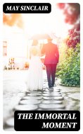 eBook: The Immortal Moment