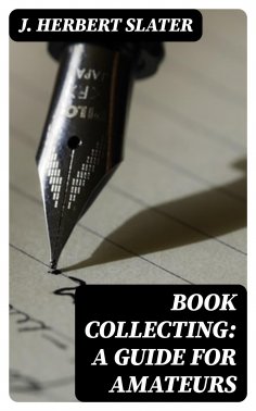eBook: Book Collecting: A Guide for Amateurs