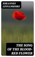 eBook: The Song of the Blood-Red Flower