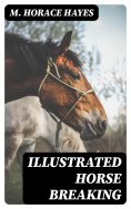 eBook: Illustrated Horse Breaking