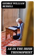 eBook: AE in the Irish Theosophist