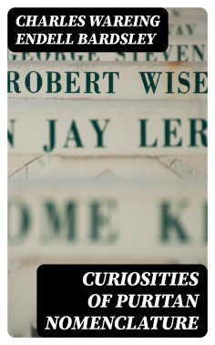 eBook: Curiosities of Puritan Nomenclature