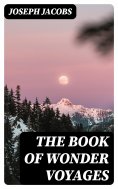 ebook: The Book of Wonder Voyages