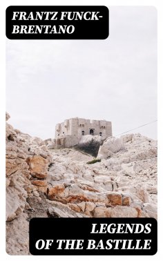 eBook: Legends of the Bastille