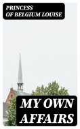eBook: My Own Affairs