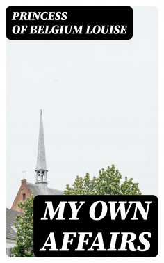 eBook: My Own Affairs