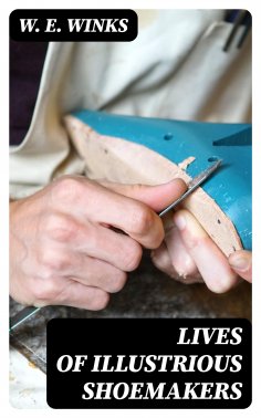 eBook: Lives of Illustrious Shoemakers