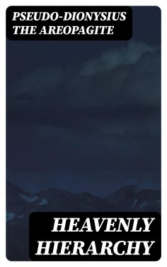 ebook: Heavenly Hierarchy