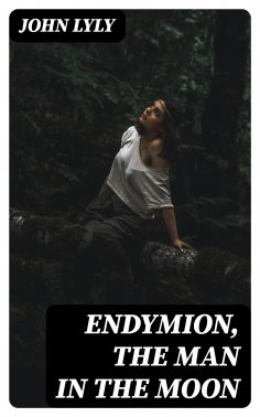 eBook: Endymion, The Man in the Moon