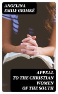 eBook: Appeal to the Christian women of the South