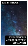 eBook: The Universe a Vast Electric Organism