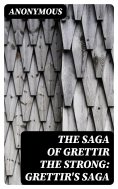 ebook: The Saga of Grettir the Strong: Grettir's Saga