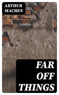 eBook: Far Off Things