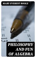 eBook: Philosophy and Fun of Algebra