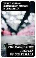 ebook: The Indigenous Peoples of Guatemala