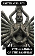 eBook: The Religion of the Samurai