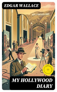 eBook: My Hollywood Diary (Annotated)