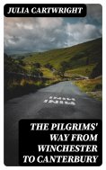 eBook: The Pilgrims' Way from Winchester to Canterbury