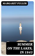 ebook: Summer on the Lakes, in 1843