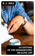 eBook: An Epitome of the Homeopathic Healing Art