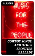 eBook: Cowboy Songs, and Other Frontier Ballads