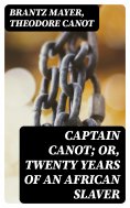 eBook: Captain Canot; Or, Twenty Years of an African Slaver