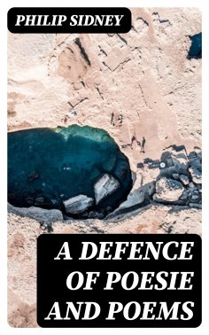 eBook: A Defence of Poesie and Poems