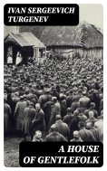 eBook: A House of Gentlefolk