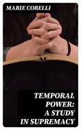 eBook: Temporal Power: A Study in Supremacy