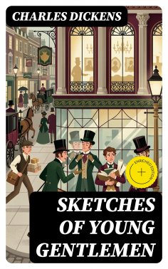 ebook: Sketches of Young Gentlemen (Annotated)